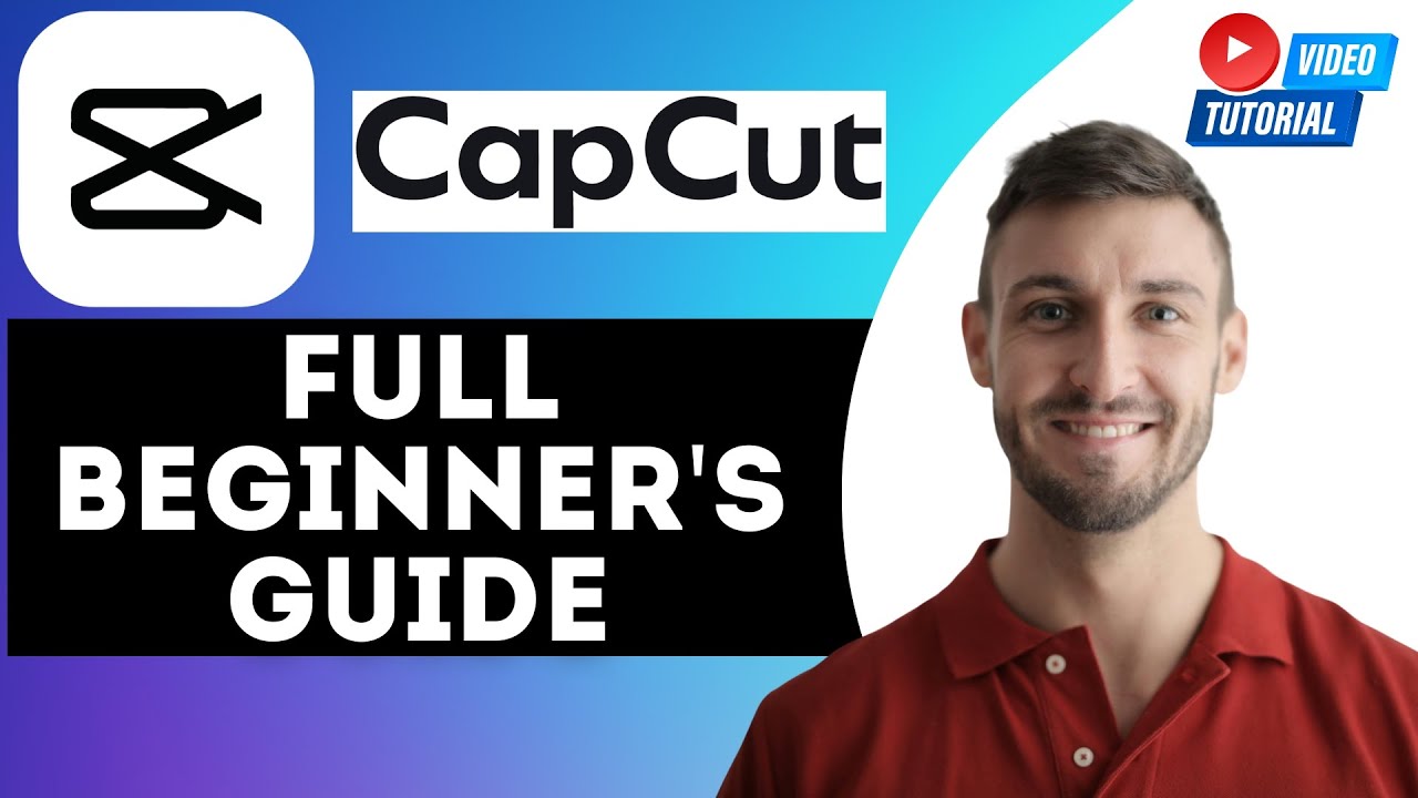 CapCut Video Editing Tutorial 2025 – Full Course for Beginners - YouTube