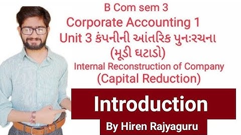 Corporate Accounting 1 Capital Reduction Introduction Video