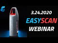 EasyScan Demonstration Webinar