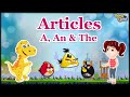 The Articles   A, An and The | Learning Is Fun with Elvis | English Grammar | Roving Genius