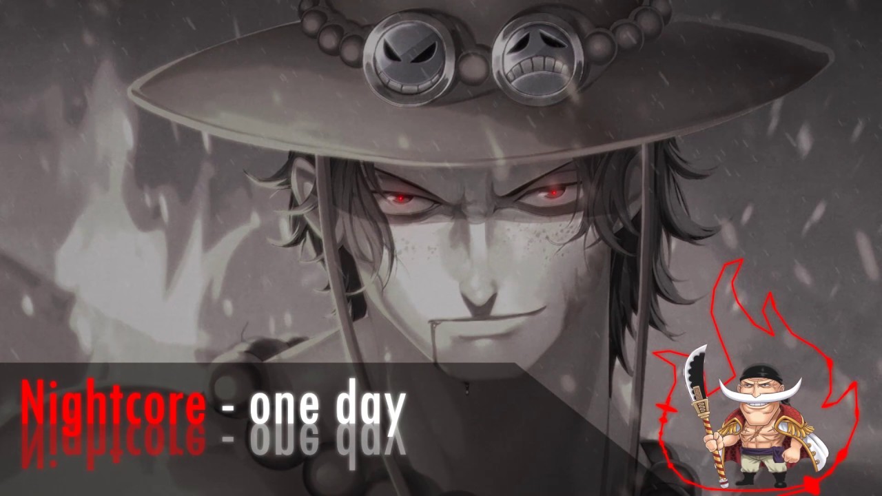 NIGHTCORE ONE PIECE[One Day] YouTube