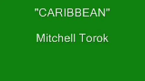 Mitchell Torok - Caribbean