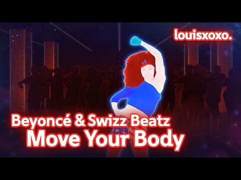 Just Dance: Move Your Body by Beyoncé & Swizz Beatz - Mod Gameplay [13k]