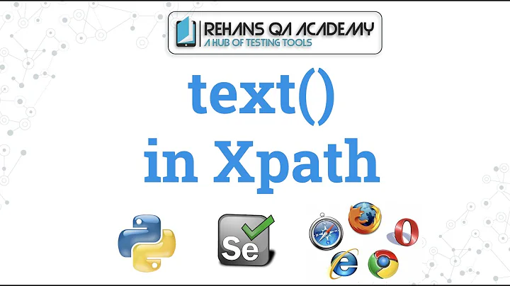 Part 10 | text() method  in xpath | How to use text() method in xpath |