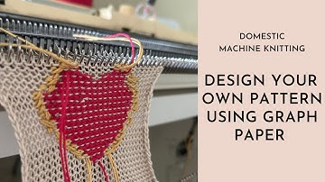 Domestic Machine Knitting - Creating your own pattern for E-wrapping