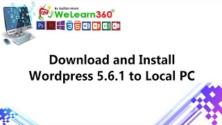 Download And Install Wordpress 5 6 1 To Local Pc