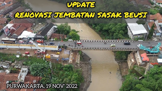 UPDATE Renovasi Jembatan SASAK BEUSI Purwakarta 19 Nov 2022 | Girder Erection - YouTube