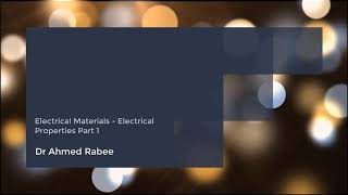 Electrical Materials | Electrical properties Part 1