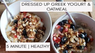 5 MIN HEALTHY BREAKFAST | OATMEAL &amp; YOGURT | Margot Brown