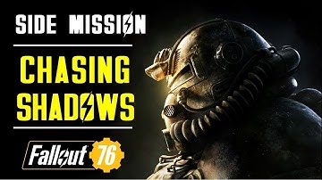 fallout 76 walkthrough part 23 chasing shadows mission complete