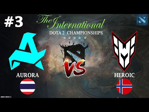 Aurora vs Heroic #3 (BO3) The International 2024