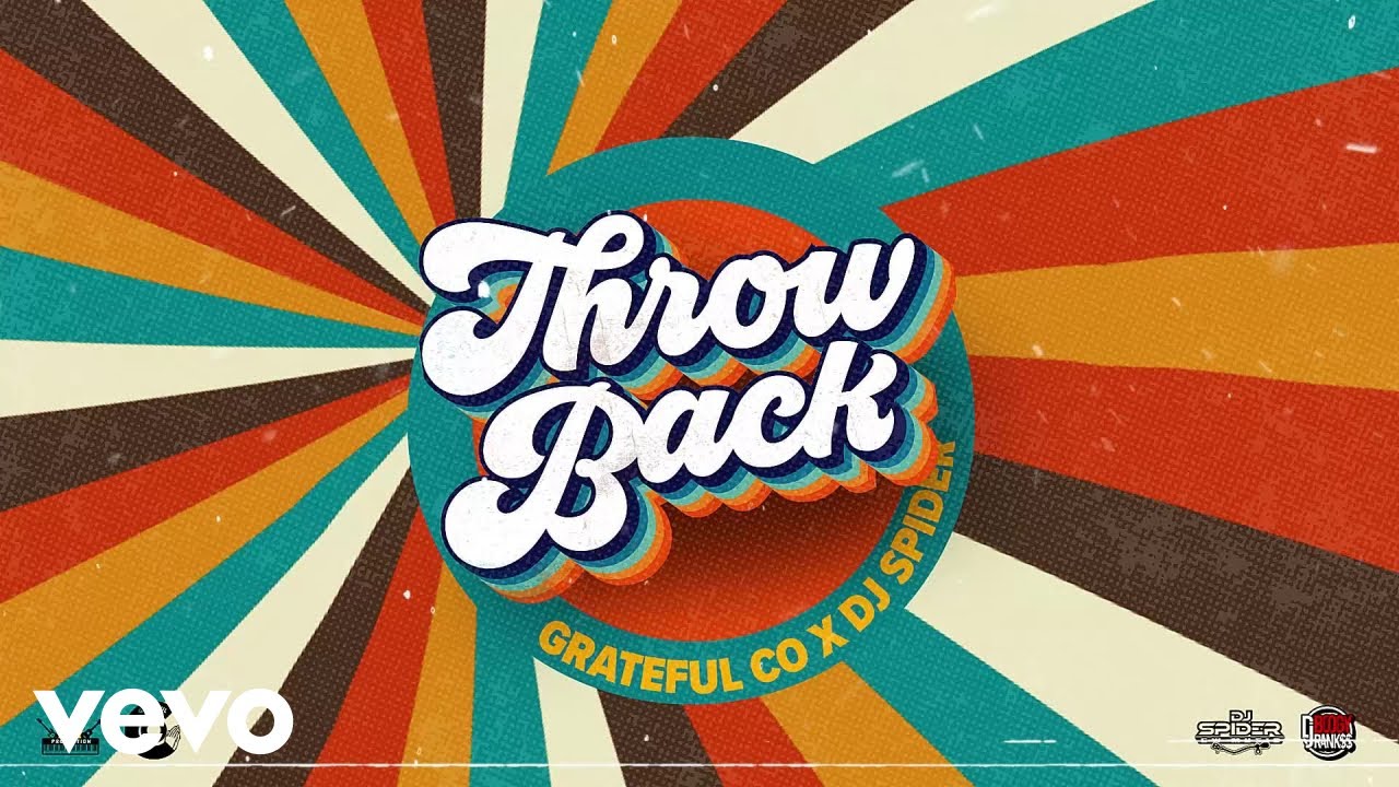 Grateful Co, Dj Spider - Throw Back | Official Audio Grateful Co, Dj Spider - Throw Back | Official Audio