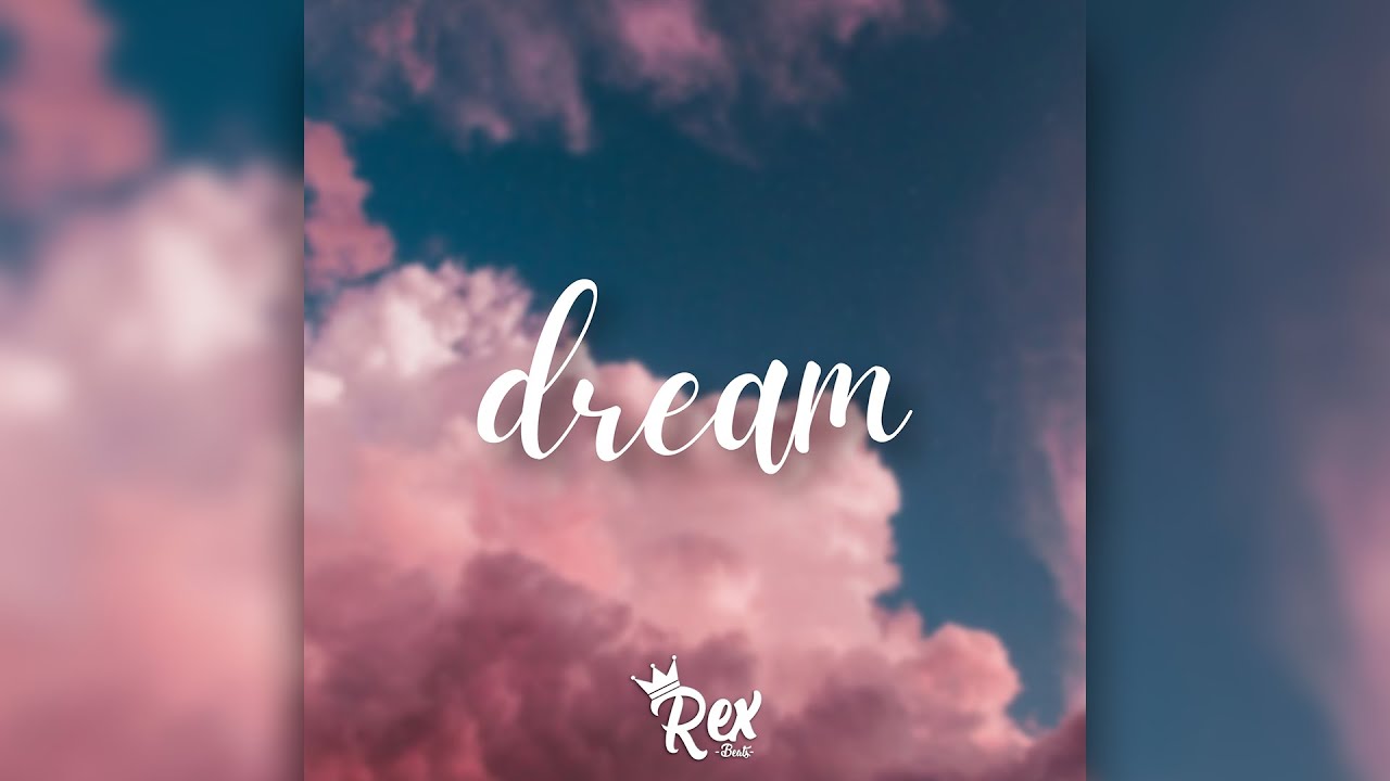 Dream (Prod. By Rex Beats) [tagged] | Sampled Happy / Energetic / Relaxed Trap | 2021