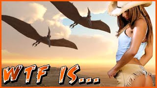 WTF is... Cowgirls VS Pterodactyls