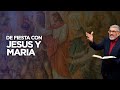 EN VIVO - DE FIESTA CON JESUS Y CON MARIA - HNO. SALVADOR GOMEZ