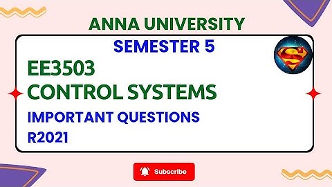 EE3503 Control Systems Important Questions #r2021 #annauniversity #importantquestions #eee
