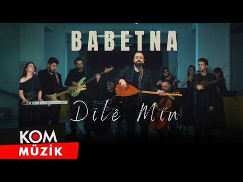 Babetna - Dilê Min (Official Video)