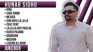 Top 10 songs of Hunar Sidhu | Hunar Sidhu all songs | New Punjabi songs 2023 #hunarsidhu