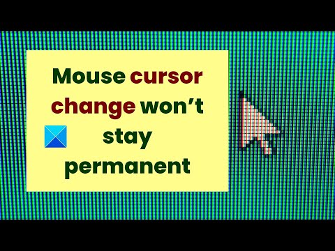 Mouse cursor change won't stay permanent in Windows 11/10