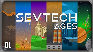 SevTech Ages EP1 The First Age