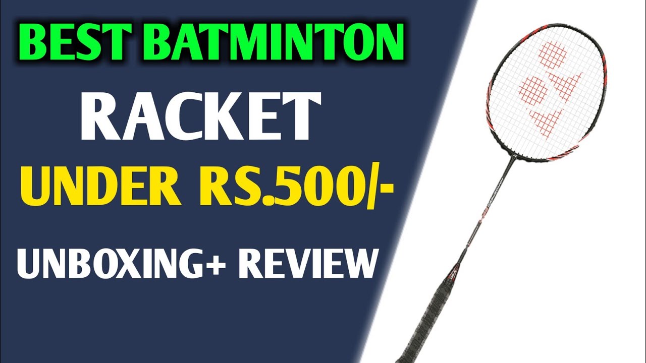 Best Badminton Racket Under ₹500/- | Best Badminton Racket in 2022 ...