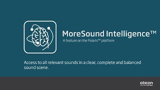 Oticon More™ core feature: New MoreSound Intelligence™ screenshot 5