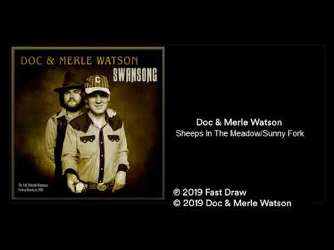 Doc & Merle Watson: Sheeps In The Meadow/Sunny Fork-Live (2019) New Bluegrass