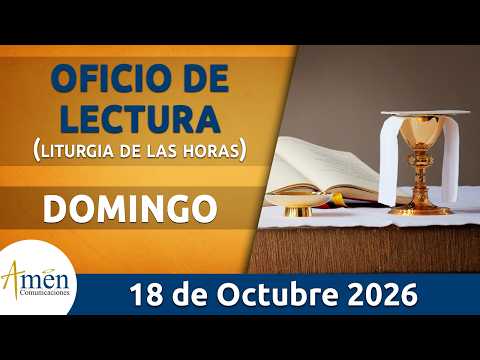 Oficio de Lectura de hoy Domingo 18 de Octubre de 2026 #PadreCarlosYepes l Católica l Dios