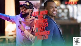 Leef With The Legends Podcast feat. Kendrick 'KP' Pullen