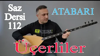 SAZ DERSİ 112 - ATABARI