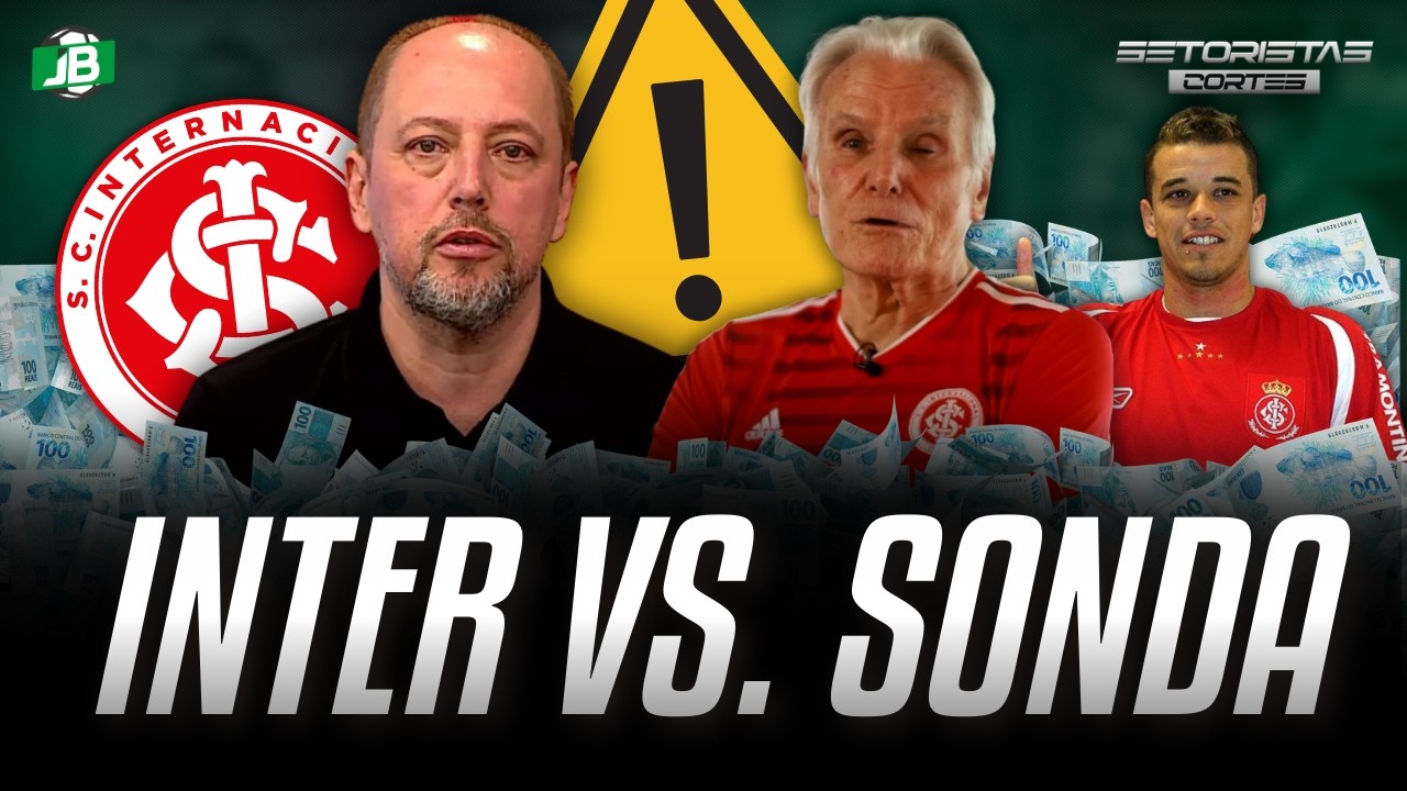 🟥 OS DETALHES DA DÍVIDA MILIONÁRIA ENTRE SONDA E INTER