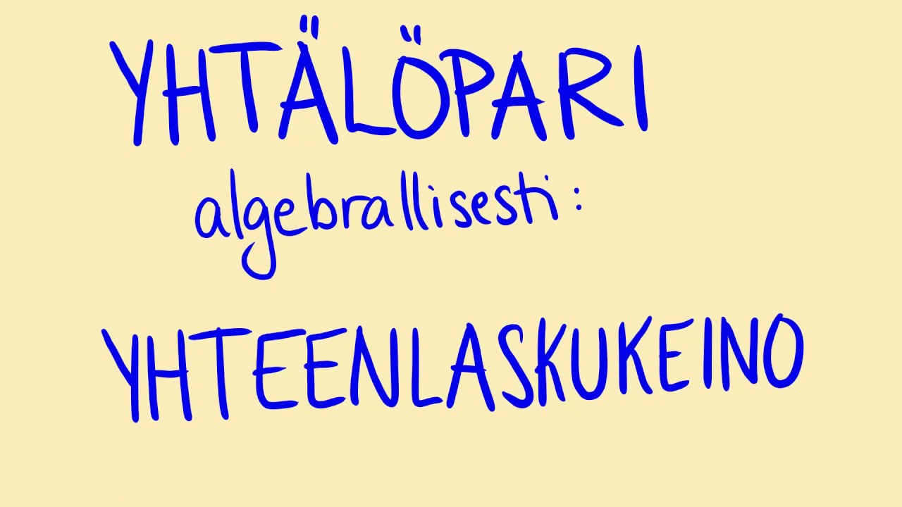 Yhtälöpari yhteenlaskukeinolla