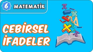 Cebirsel İfadeler | 6. Sınıf Matematik #evokul Kampı