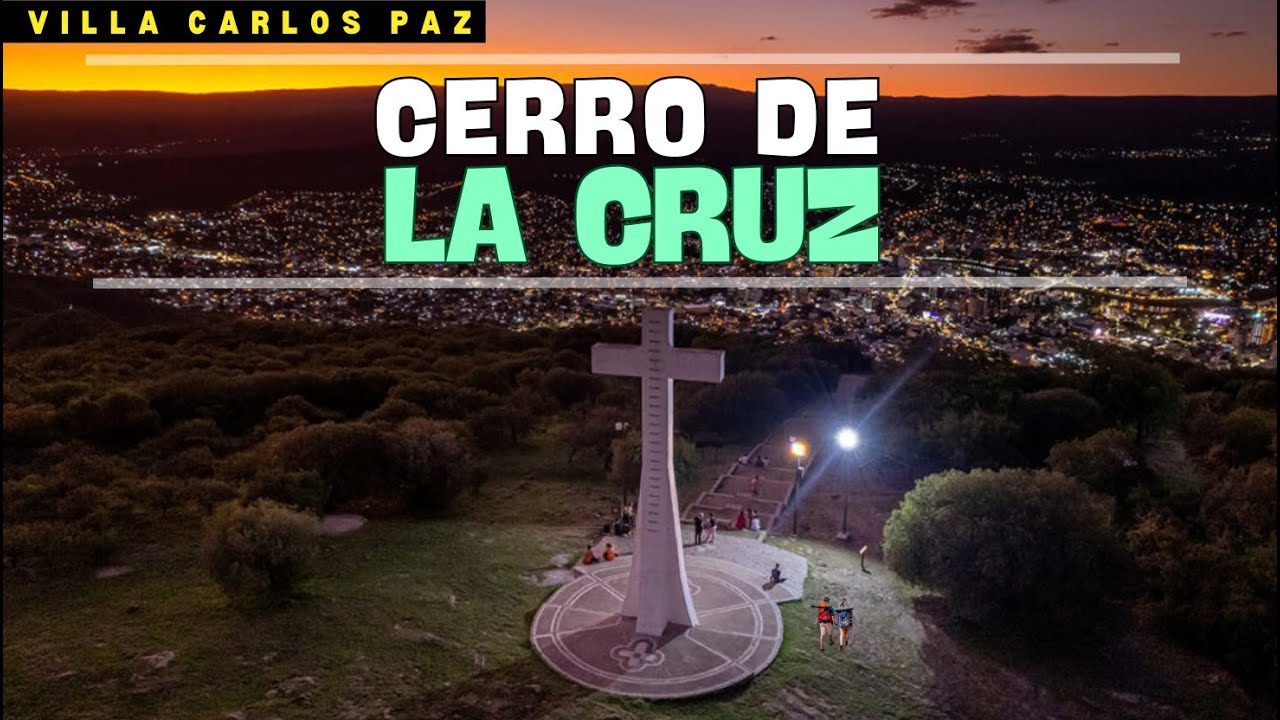 🔴 CERRO DE LA CRUZ Villa Carlos Paz Caminata Trekking Montaña Senderos Sierras de Córdoba