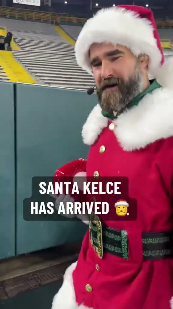 Santa Kelce has arrived in Green Bay ?
