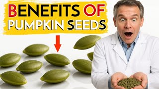 Eat Pumpkin Seeds Daily | 8 Shocking Benefits for Your Body