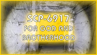 SCP 6917 - For God and Brotherhood