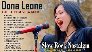 PUPUS (Dewa 19) - Slow Rock Nostalgia Full Album Cover Dona Leone - Viral Tiktok Saat Ini !!!