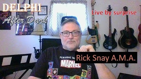 Live by surprise! Rick Snay A.M.A. #Delphi #Mononhighbridge