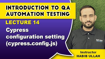 Lecture 14: Cypress configuration setting (cypress.config.js)