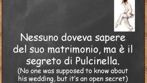 Idiomi italiani: Il segreto di Pulcinella