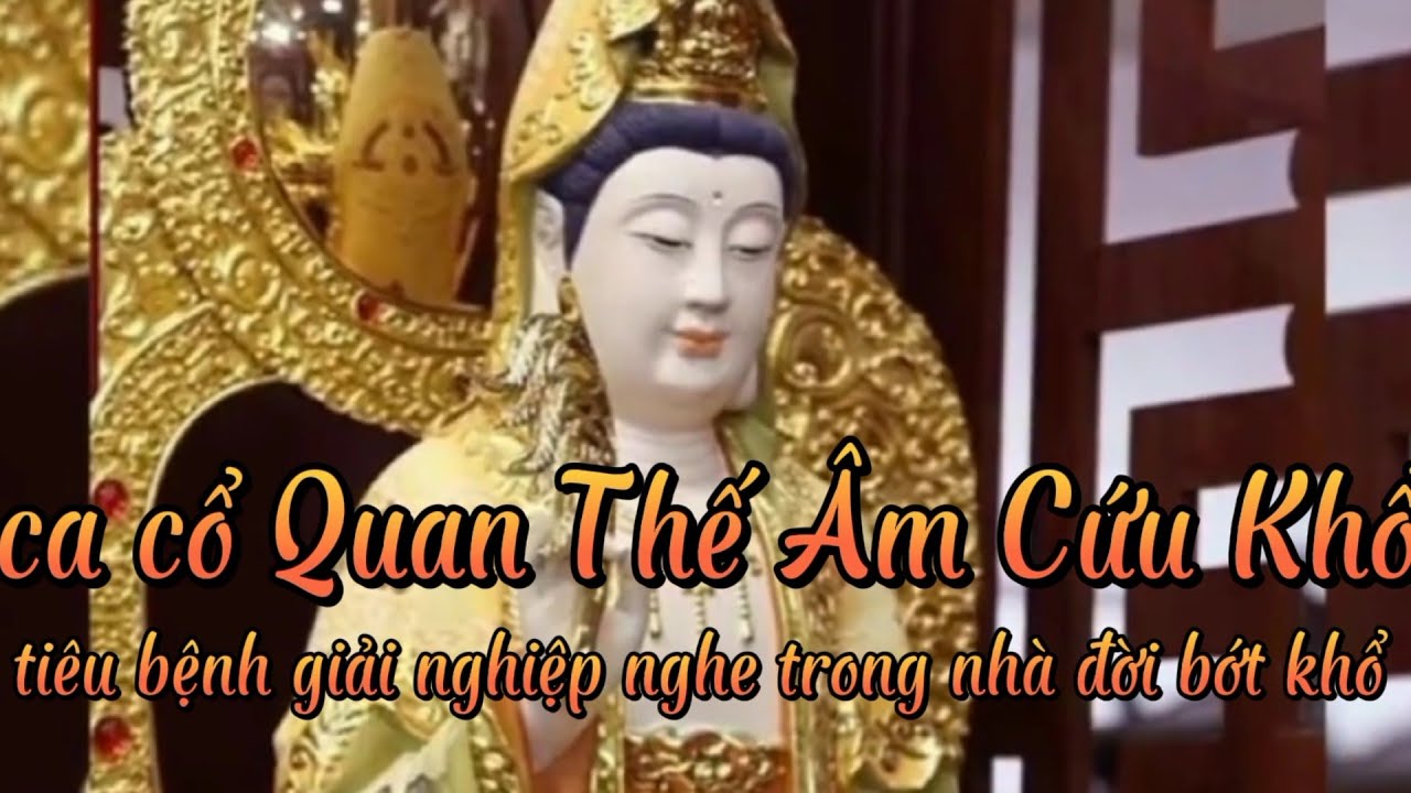 quan âm bồ tát cứu khổ chân Kinh giả trừ bệnh tật