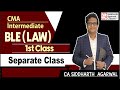 CMA Intermediate Law Separate 1st Class | Legal System | Siddharth Agarwal