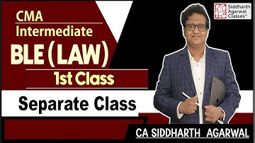 CMA Intermediate Law Separate 1st Class | Legal System | Siddharth Agarwal