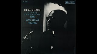 Gigi Gryce  The Rat Race Blues (Full Album)