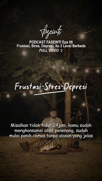FRUSTASI STRES DEPRESI - Frustasi, Stres, Depresi, itu 3 Level Berbeda | #shorts #faseinti - Eps 06