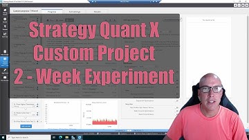 Strategy Quant X - Experiment Done - 2 Week Custom Project on VPS Server