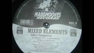 Mixed Elements - Life's Dangerous (Instrumental) (1996)