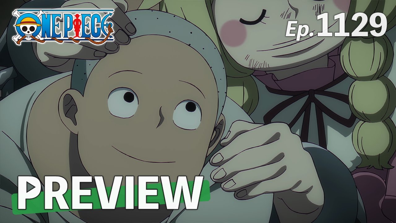 #1129 PREVIEW | EGGHEAD | ONE PIECE