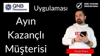 QNB Finansbank Mobil Uygulama Ayın Kazançlı Müşterisi Resimi